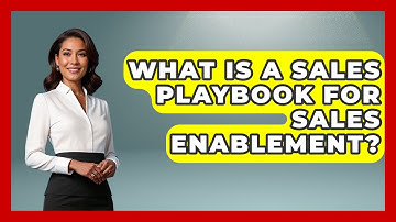 What Is A Sales Playbook For Sales Enablement? - Sales Saas Breakdown