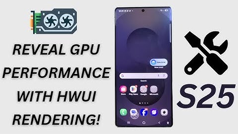 📊Galaxy S25/S25+/Ultra: How to Set Profile HWUI Rendering to Off/On screen as Bars/In ADB Shell