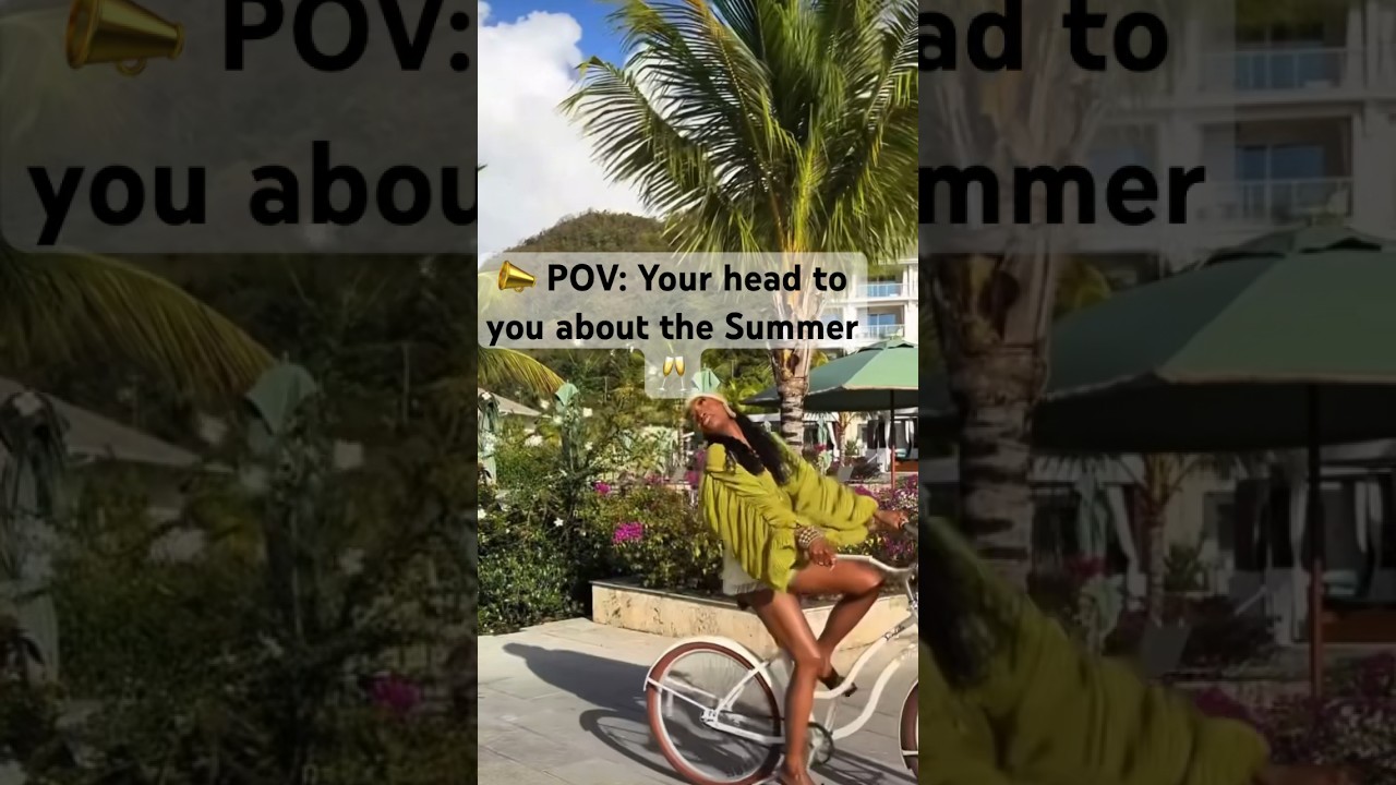 POV: Your head to you about Summer. 