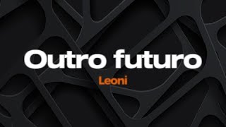 Outro futuro - Leoni - Karaokê