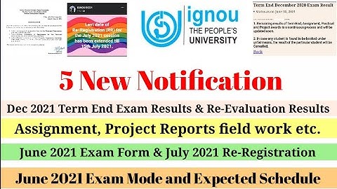 5 New Notification Release By IGNOU | June 2021 Exam Form, Assignment & Re-Registration | TEE Result