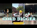 GOLD DIGGER TIK TOK COMPILATION PART 1