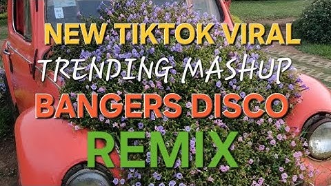 NEW TIKTOK VIRAL TRENDING MASHUP  BANGERS DISCO REMIX 