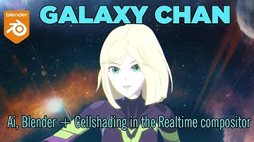 Galaxy chan presentation Realtime shading and compositing in Blender 3 5