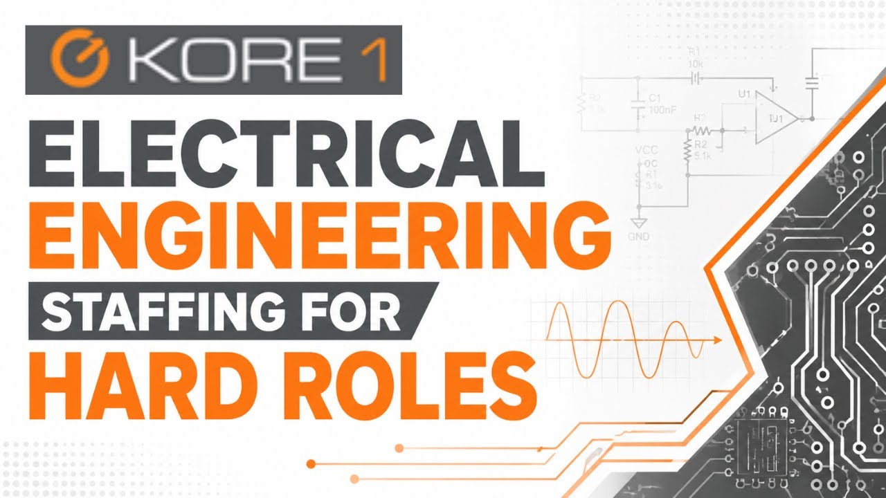 Electrical engineering staffing for hard roles - KORE1 video