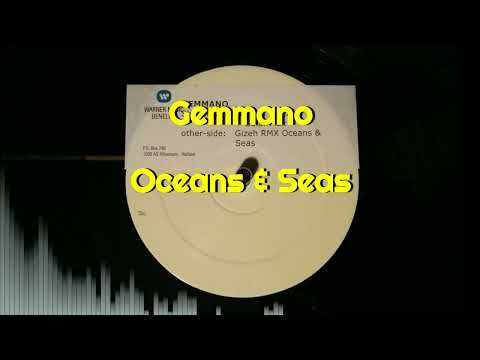 Gemmano — Gemmano - Oceans & Seas