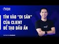 Business insights ep5  tm vo di sn ca client  to du n  nguyn tin huyceo pencil group