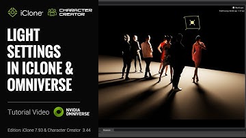 iClone Omniverse Connector Tutorial - Light Settings in iClone & Omniverse