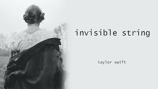 Taylor Swift - invisible string lyrics
