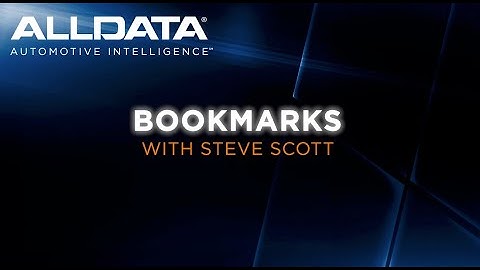 ALLDATA Repair: Bookmarks - With Steve Scott, Simply Diagnostics.
