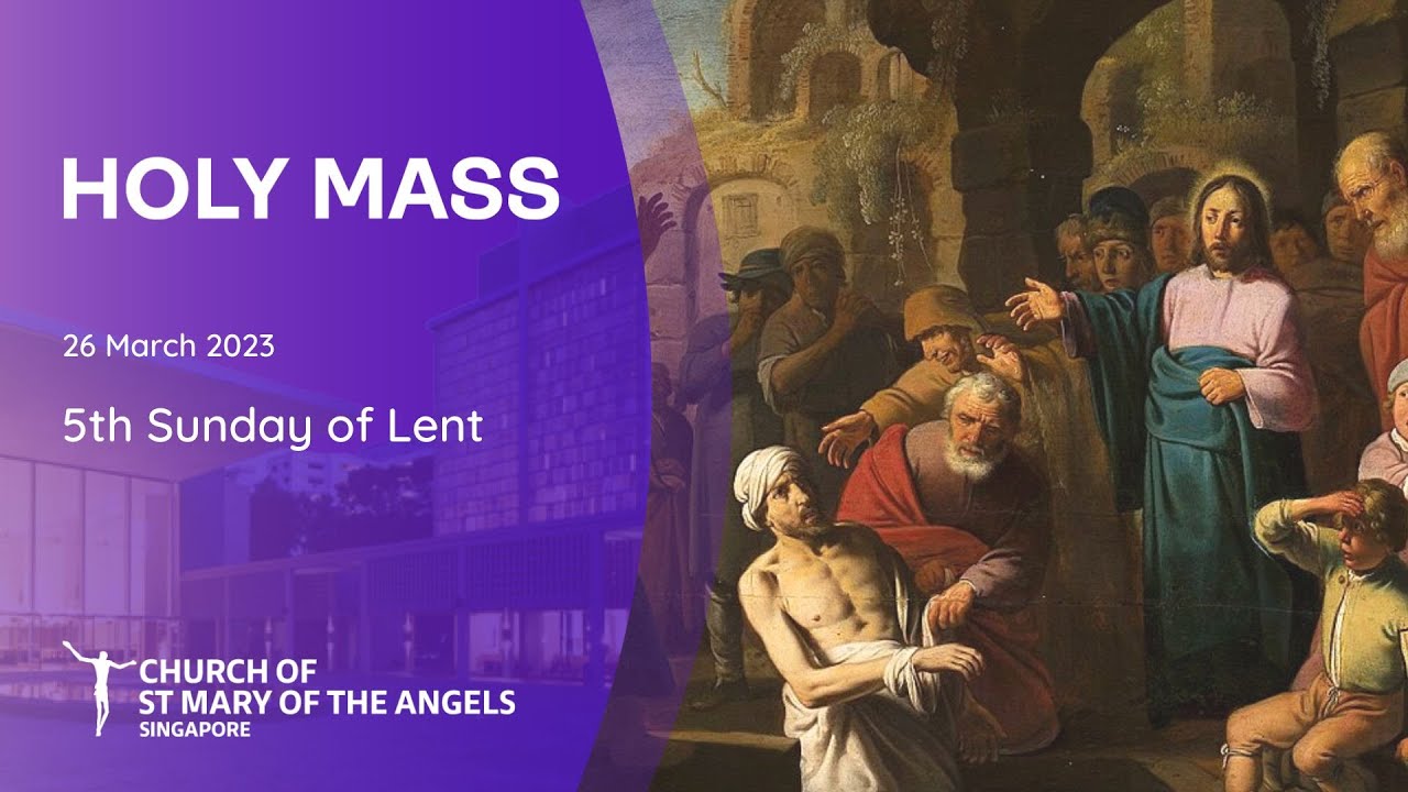 Holy Catholic Mass - 5th Sunday of Lent - 26 March 2023 - YouTube