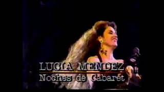 Lucía Méndez... Noches de Cabaret en el Teatro Blanquita (Spot)