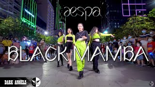 [Kpop In Public] aespa (에스파) - 'BLACK MAMBA' Dance Cover | DARK ANGELS | Vietnam Resimi