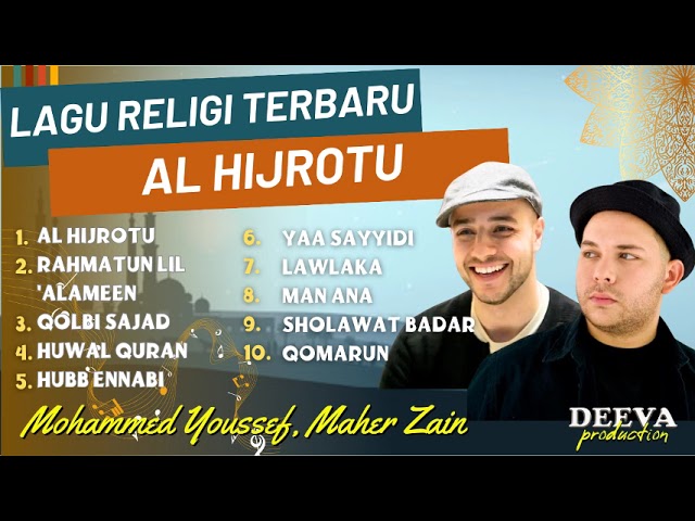 Alhijrotu - Muhammed Youssef | Rahmatun Lil 'Alameen - Maher Zain | Full Album Sholawat 2023 class=