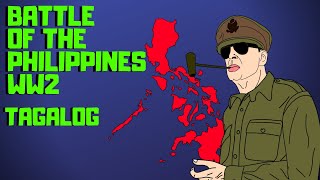 BATTLE OF THE PHILIPPINES WW2 TAGALOG ANIMATION