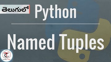 # Intermediate python tutorial TELUGU |Collections|Namedtuple in Python |Coding Tricks by swetha