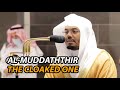 Surah almuddaththir  sheikh yasser dossary  beautiful quran recitation