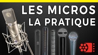 LES MICROS  LA PRATIQUE  choisir un micro