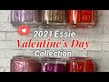 2021 VALENTINE'S DAY COLLECTION | ESSIE SWATCH