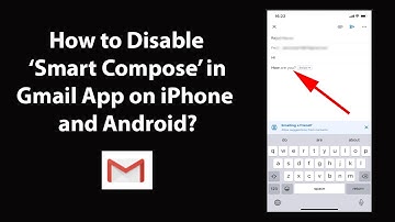 How to Disable Smart Compose in Gmail App on iPhone and Android?