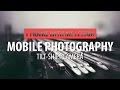 Tutorial 1: Mobile Photography & Tilt-Shift.....1 Min With Me