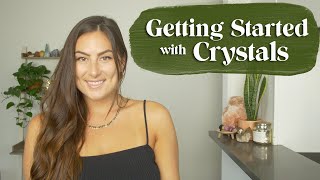 Getting Started with Crystals • HOW I GOT INTO CRYSTALS