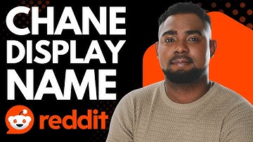How to Change Your Display Name on Reddit Account