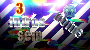 3 INTROS DORGAS SEM NOME by SR breeper edits