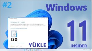 Windows 11 Iso Kurulum Insider Yükleme