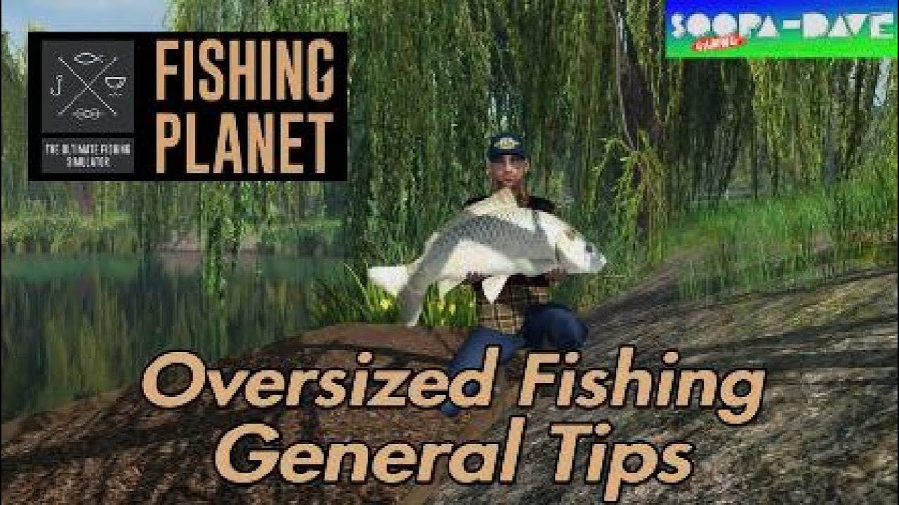 Omgeving premier douche Fishing Planet - Oversized Fishing General Tips - YouTube