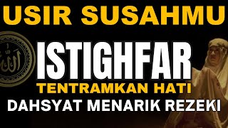 Istighfar Solusi atas Semua Persoalan | Astaghfirullah Robbal Baroya #sholawat