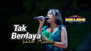 TAK BERDAYA Tiara Amora // NEW PALLAPA WIDURI PEMALANG #dhehan_audio