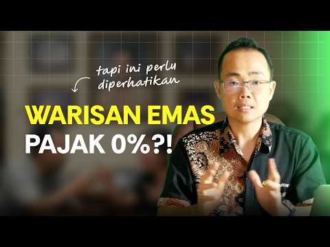 Dapat Warisan Emas Pajak 0%?! TAPI...