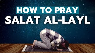 How to pray Salat Al-Layl? - The Shia Way