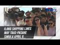 Ilang shipping lines may taas-pasahe simula April 6 | TV Patrol