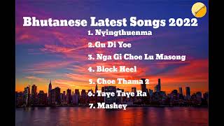 Bhutanese Latest Songs 2022 ll Like and Subscribe .