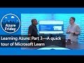 Learning Azure: Part 3—A quick tour of Microsoft Learn | Azure Friday