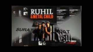 Ruhil And Metal Child - Suratan Tersirat (HQ)