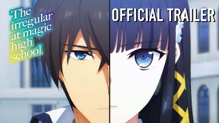 The Irregular at Magic High School Season 3 |  TRAILER