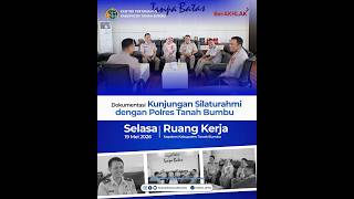 Kunjungan Silaturahmi dengan Polres Tanah Bumbu