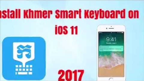 How to install khmer keyboard on iPhone or ios