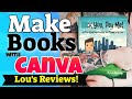 Lou's Reviews: Create an Illustrated Book with Canva and Stock Photos