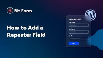 How to Add a Repeater Field in Bit Form | Complete Step-by-Step Tutorial