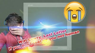 witt lowry last letter audio reaction clipzui com last letter witt lowry