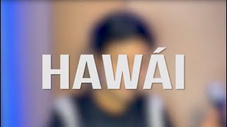 Maluma - Hawái | Cover by Carlos Prado