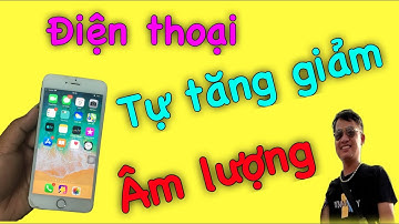 Cách khắc phục lỗi điện thoại tự tăng giảm âm lượng
