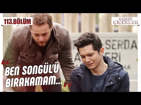 Songül'ün son yolculuğu… - Getma (Klip) - Kırgın Çiçekler 113.Bölüm (Final)