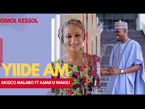 YIDE AM by AKISKO MALABO ft ASMA'U WAKILI