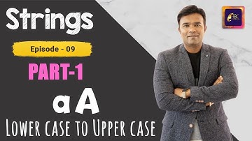 How to convert lowercase Strings to uppercase in Java | Strings Programming  tutorials | Part 1