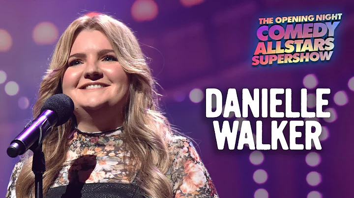 Danielle Walker  2022 Opening Night Comedy Allstar...